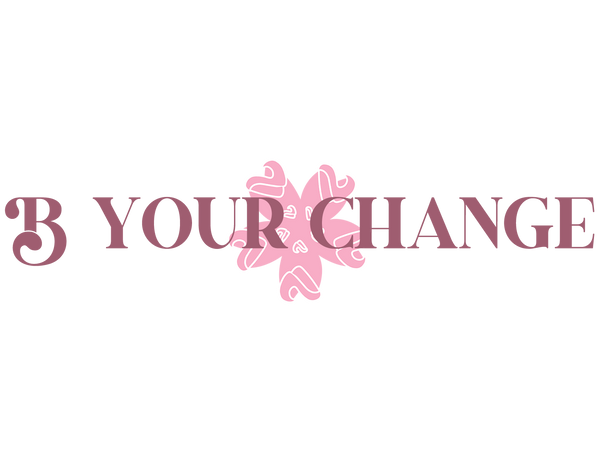 B YourChange